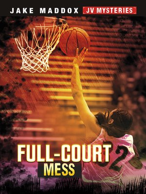 cover image of Full-Court Mess